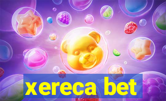 xereca bet